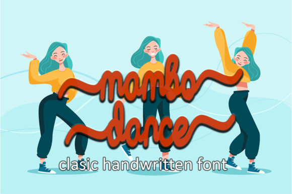 Mambo Dance: A Script Font That Elevates Digital Design